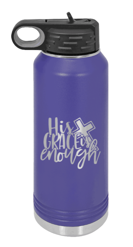 His Grace Is Enough - 32oz Water Bottle Laser Engraved- Purple