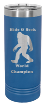 Load image into Gallery viewer, Sasquatch Hide and Seek World Champion Laser Engraved Skinny Tumbler (Etched)
