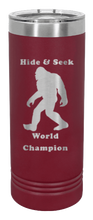 Load image into Gallery viewer, Sasquatch Hide and Seek World Champion Laser Engraved Skinny Tumbler (Etched)
