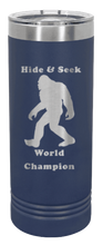 Load image into Gallery viewer, Sasquatch Hide and Seek World Champion Laser Engraved Skinny Tumbler (Etched)
