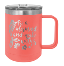 Load image into Gallery viewer, Be A Mermaid Laser Engraved Mug (Etched)
