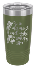Load image into Gallery viewer, Be A Mermaid Laser Engraved Tumbler (Etched)
