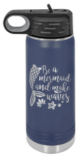 Load image into Gallery viewer, Be A Mermaid Laser Engraved Water Bottle
