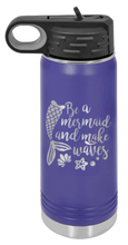 Load image into Gallery viewer, Be A Mermaid Laser Engraved Water Bottle
