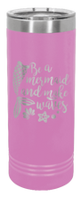 Load image into Gallery viewer, Be A Mermaid Laser Engraved Skinny Tumbler (Etched)
