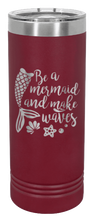 Load image into Gallery viewer, Be A Mermaid Laser Engraved Skinny Tumbler (Etched)
