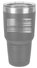 Load image into Gallery viewer, More MAGA Than Ever Before #Bulletproof Laser Engraved 30oz Tumbler
