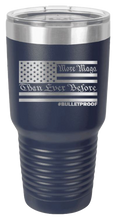 Load image into Gallery viewer, More MAGA Than Ever Before #Bulletproof Laser Engraved 30oz Tumbler
