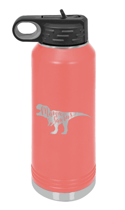 Mamasaurus - 32oz Water Bottle Laser Engraved- Coral