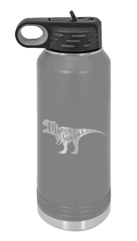 Mamasaurus - 32oz Water Bottle Laser Engraved- Dark Grey