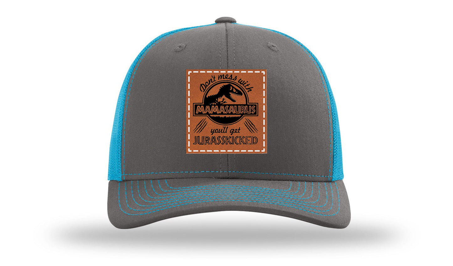Don't Mess With Mamasaurus Leather Patch Richardson 112 Hat
