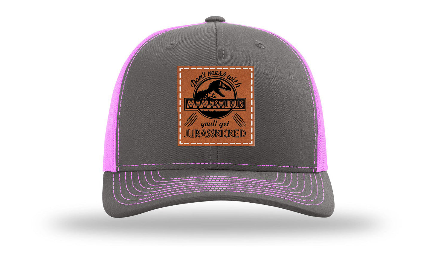 Don't Mess With Mamasaurus Leather Patch Richardson 112 Hat