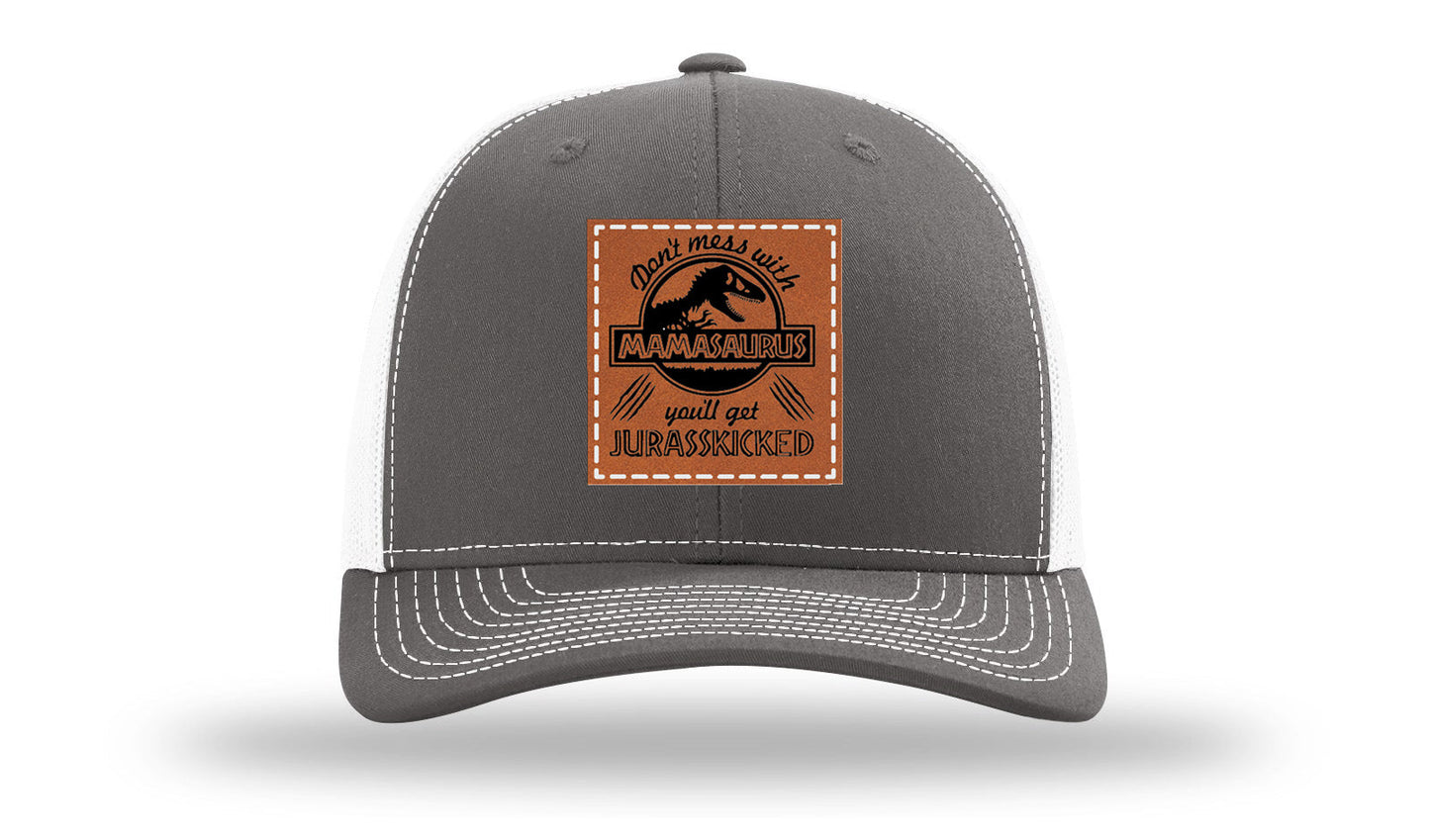 Don't Mess With Mamasaurus Leather Patch Richardson 112 Hat
