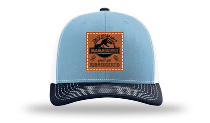 Don't Mess With Mamasaurus Leather Patch Richardson 112 Hat