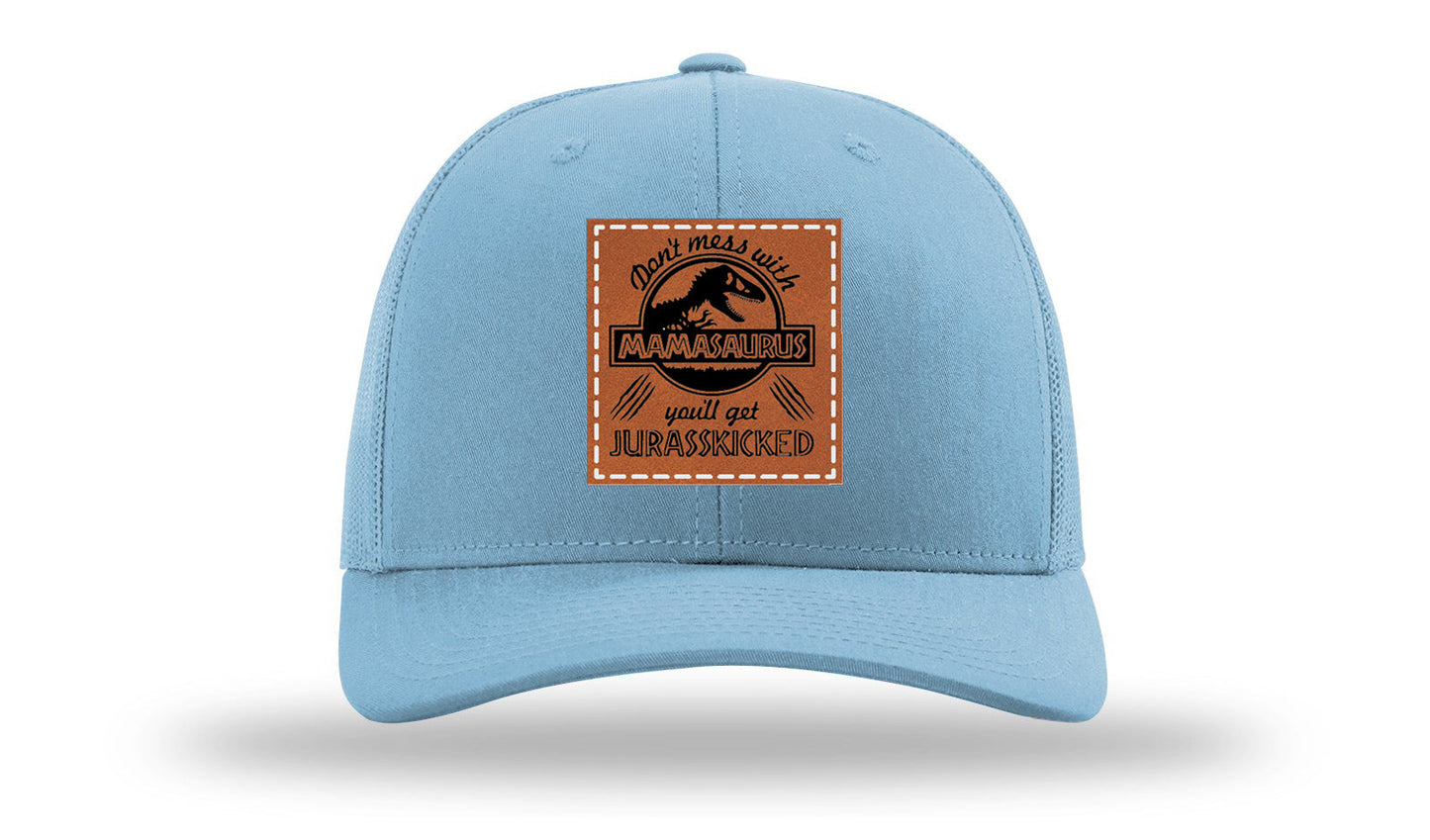 Don't Mess With Mamasaurus Leather Patch Richardson 112 Hat