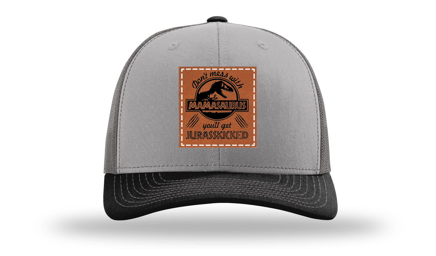 Don't Mess With Mamasaurus Leather Patch Richardson 112 Hat