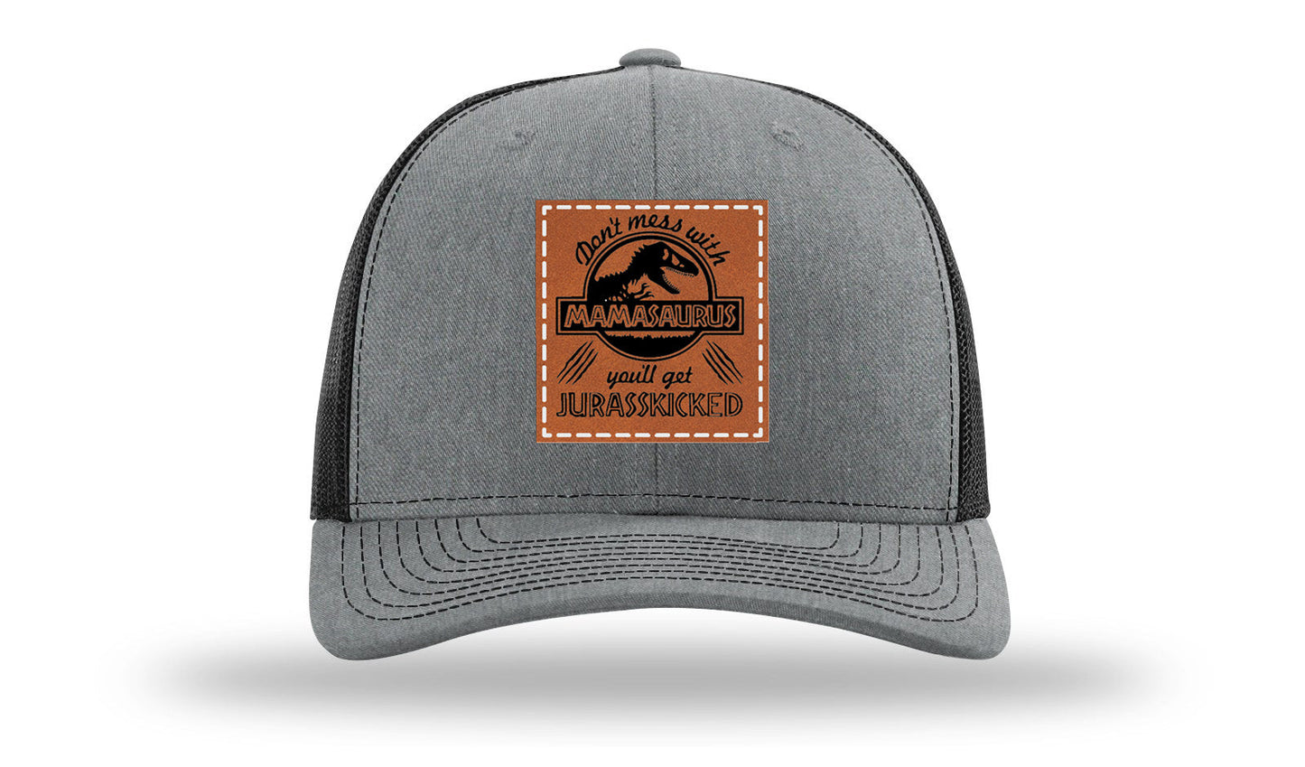 Don't Mess With Mamasaurus Leather Patch Richardson 112 Hat