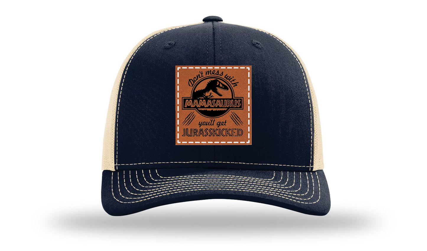 Don't Mess With Mamasaurus Leather Patch Richardson 112 Hat