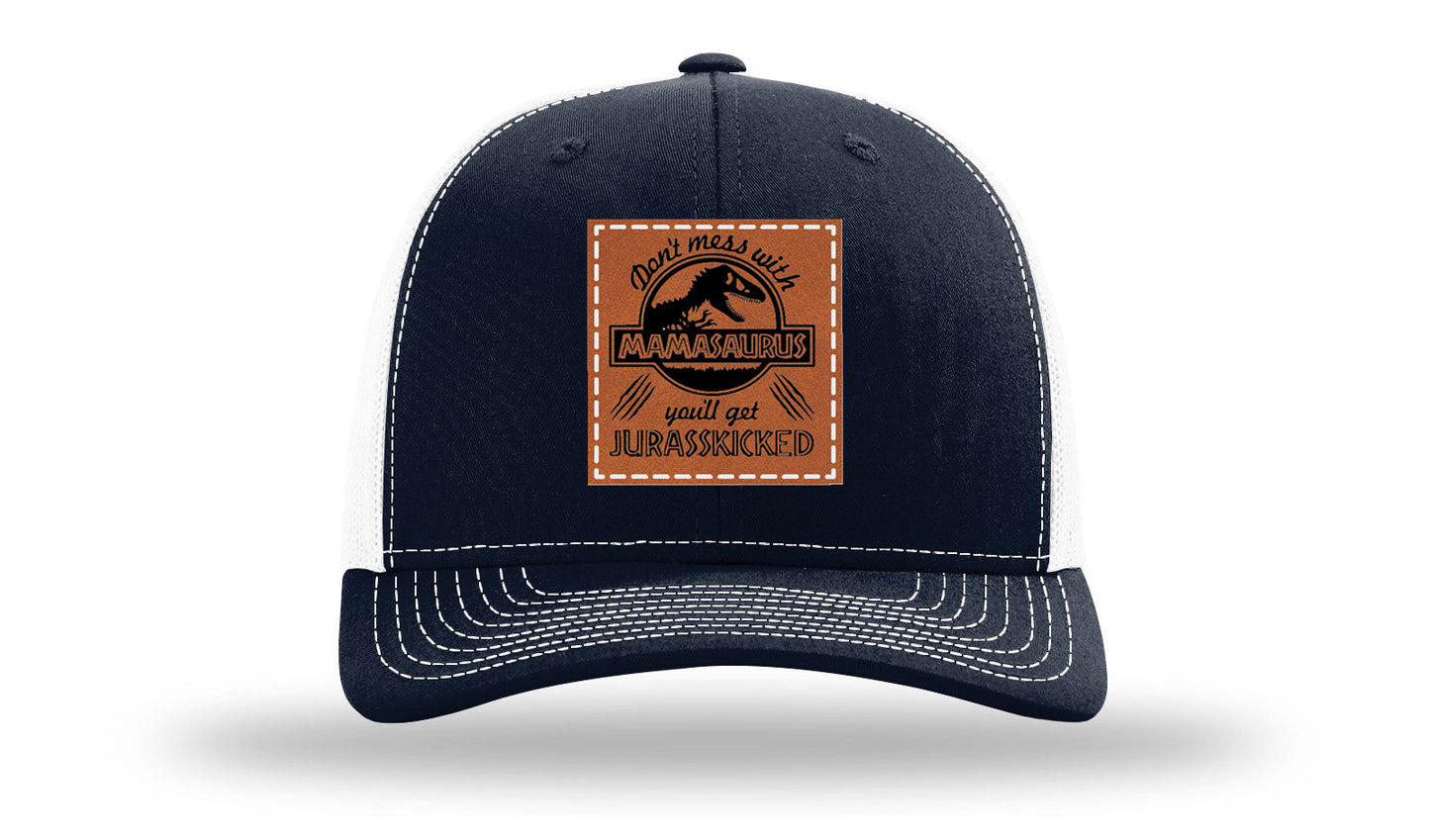 Don't Mess With Mamasaurus Leather Patch Richardson 112 Hat