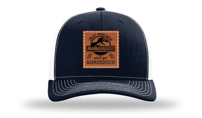 Don't Mess With Mamasaurus Leather Patch Richardson 112 Hat