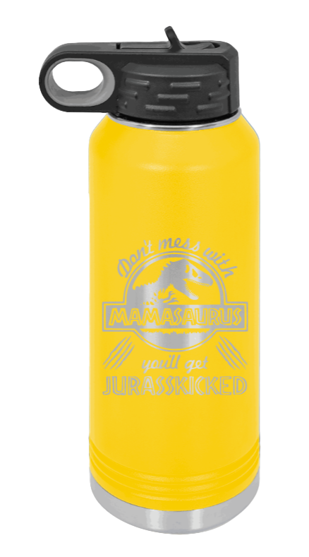You'll Get Your Jurasskicked - 32oz Water Bottle Laser Engraved- Yellow