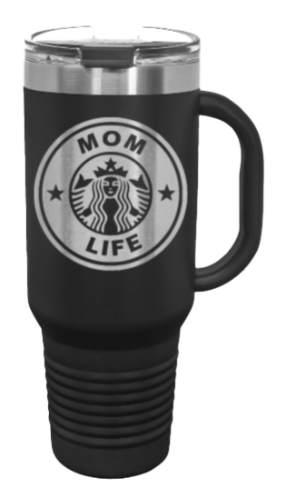 Mom Life 40oz Handle Mug Laser Engraved