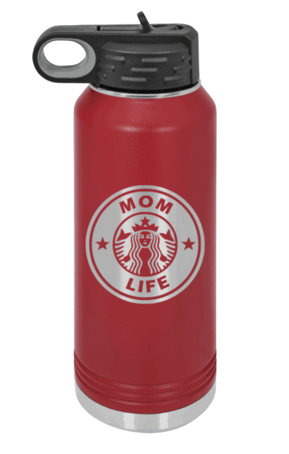 Mom Life - 32oz Water Bottle Laser Engraved- Maroon
