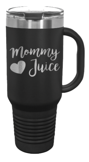Mommy Juice 40oz Handle Mug Laser Engraved
