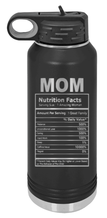 Mom Facts - 32oz Water Bottle Laser Engraved- Black