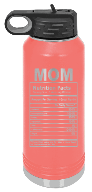 Mom Facts - 32oz Water Bottle Laser Engraved- Coral