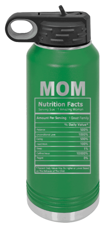 Mom Facts - 32oz Water Bottle Laser Engraved- Green