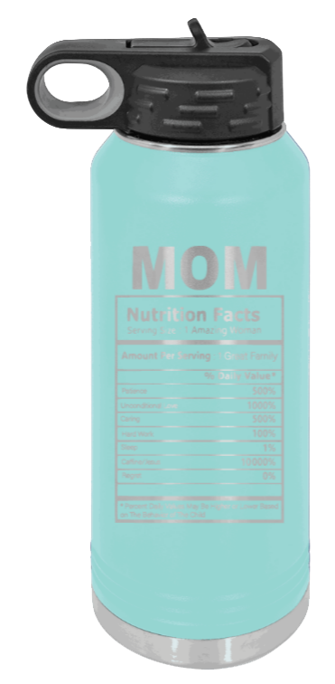 Mom Facts - 32oz Water Bottle Laser Engraved- Teal