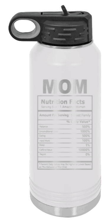 Mom Facts - 32oz Water Bottle Laser Engraved- White