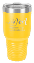 Load image into Gallery viewer, Mom Definition Laser Engraved Tumbler (Etched)
