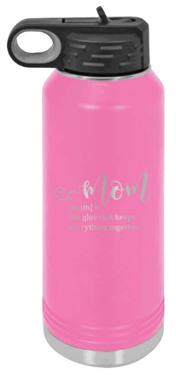 Mom Definition - 32oz Water Bottle Laser Engraved- Pink