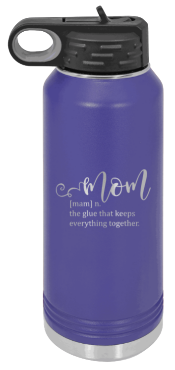 Mom Definition - 32oz Water Bottle Laser Engraved- Purple