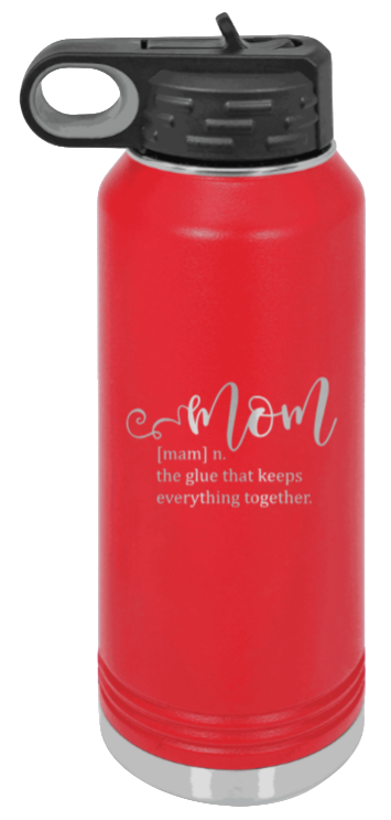 Mom Definition - 32oz Water Bottle Laser Engraved- Red