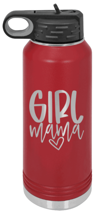 Girl Mama - 32oz Water Bottle Laser Engraved- Maroon
