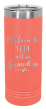 Load image into Gallery viewer, Favorite People Call Me Grandma Laser Engraved Skinny Tumbler (Etched)
