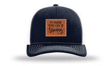 Load image into Gallery viewer, Favorite People Call Me Granny Leather Patch Richardson 112 Hat
