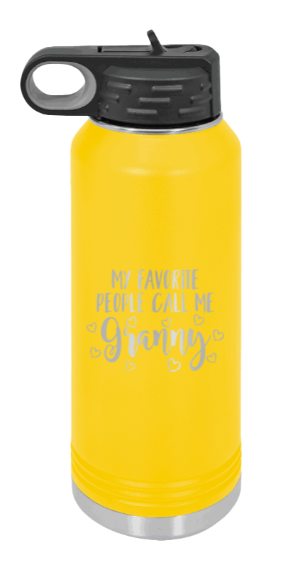 My Favorite People Call Me Granny - 32oz Water Bottle Laser Engraved- Yellow