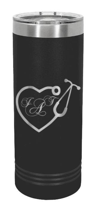 Stethoscope Heart with Monogram Laser Engraved Skinny Tumbler (Etched)