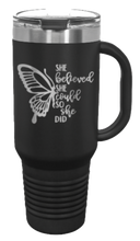 Load image into Gallery viewer, She Believed She Could 40oz Handle Mug Laser Engraved
