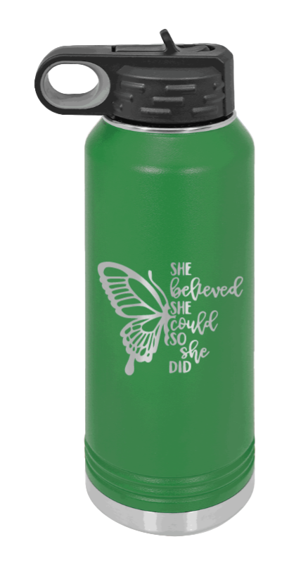 She Believed She Could So She Did - 32oz Water Bottle Laser Engraved,, - Green