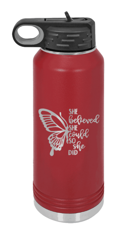 She Believed She Could So She Did - 32oz Water Bottle Laser Engraved,, - Maroon