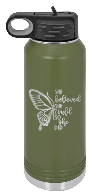 She Believed She Could So She Did - 32oz Water Bottle Laser Engraved,, - Olive