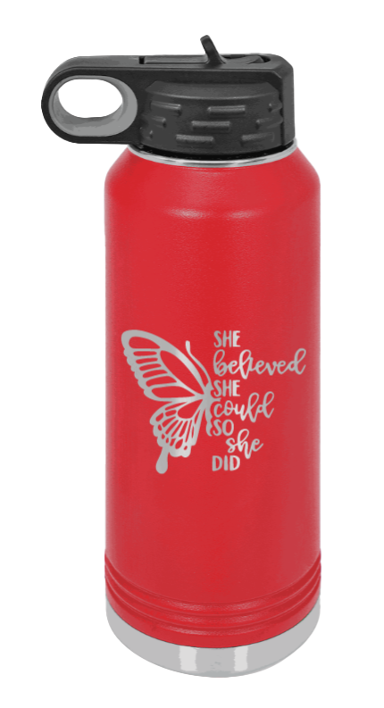 She Believed She Could So She Did - 32oz Water Bottle Laser Engraved,, - Red