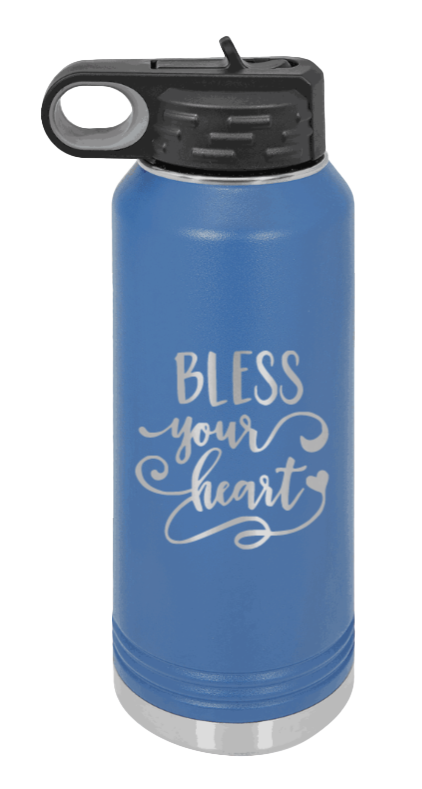 Bless Your Heart - 32oz Water Bottle Laser Engraved- Royal Blue
