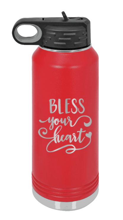 Bless Your Heart - 32oz Water Bottle Laser Engraved- Red