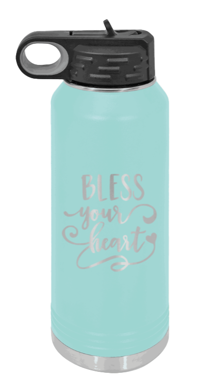 Bless Your Heart - 32oz Water Bottle Laser Engraved- Teal